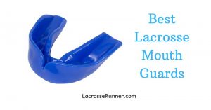 The Best Lacrosse Mouthguards You Can Find in 2021